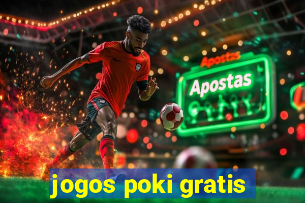 jogos poki gratis